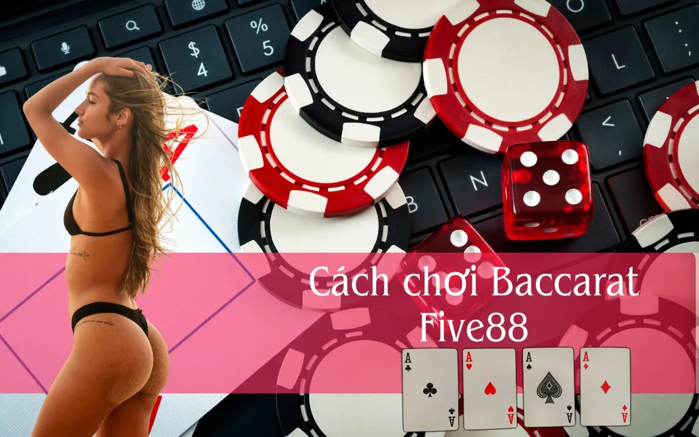 Cách chơi Baccarat Five88