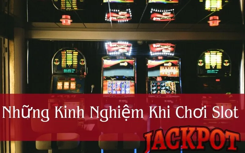 Những Kinh Nghiệm Khi Chơi Slot Game 8live