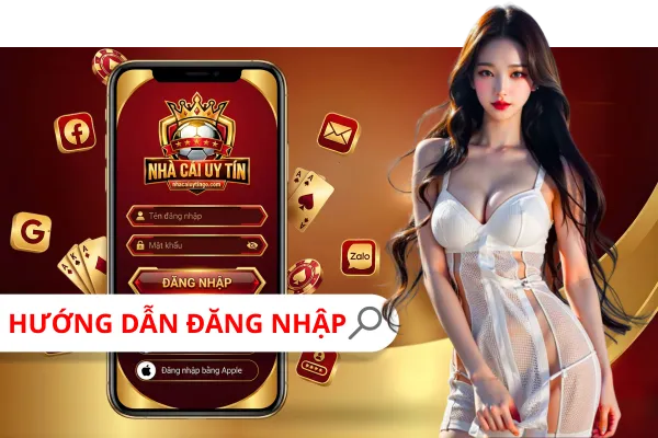 hướng dẫn đăng nhập Nhà Cái Uy Tín
